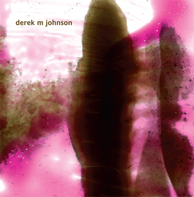 Derek M. Johnson - self-titled