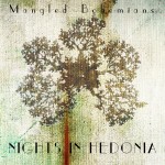 Mangled Bohemians - Nights in Hedonia